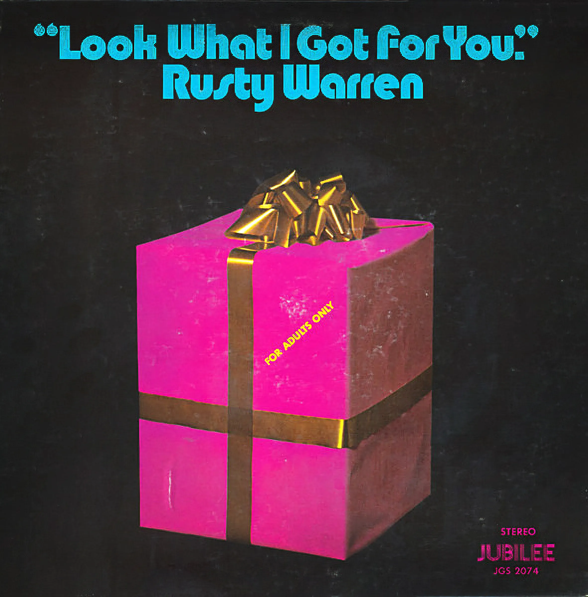 Rusty Warren album cover: Look What I Got for You.